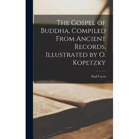 the gospel of buddha compiled from ancient records illustrated Kindle Editon