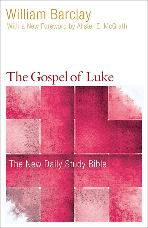 the gospel of luke the new daily study bible Epub