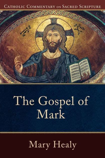 the gospel of mark catholic commentary on sacred scripture Kindle Editon