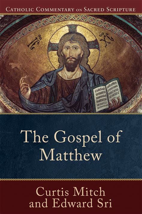 the gospel of matthew catholic commentary on sacred scripture Doc