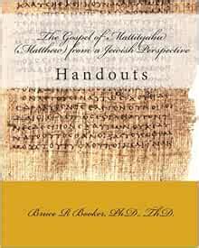 the gospel of mattityahu matthew from a jewish perspective handouts Kindle Editon