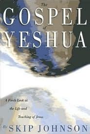 the gospel of yeshua a fresh look at the life and teaching of jesus PDF