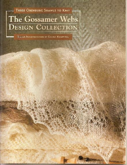 the gossamer webs design collection three orenburg shawls to knit Kindle Editon