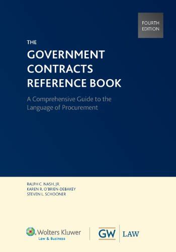 the government contracts reference book 4th edition softbound Reader