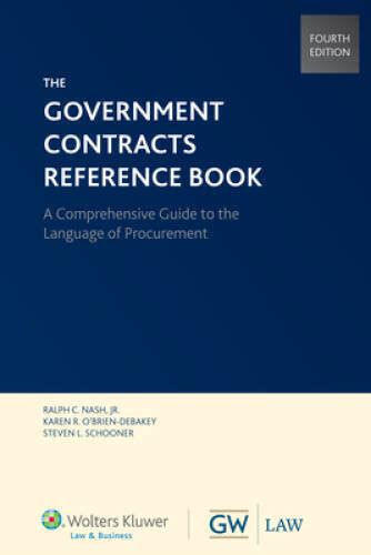 the government contracts reference book 4th edition softbound Reader