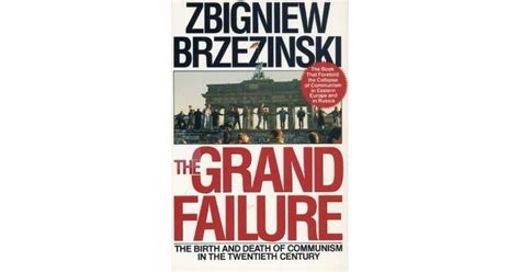 the grand failure the birth and death of communism in the twentieth century Reader