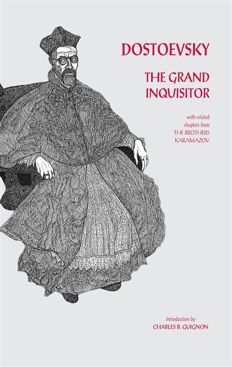 the grand inquisitor with related chapters from the brothers karamazov hackett classics Doc