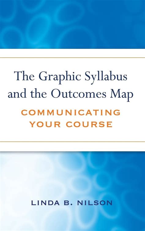 the graphic syllabus and the outcomes map communicating your course Doc