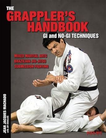 the grapplers handbook vol 1 gi and no gi Epub