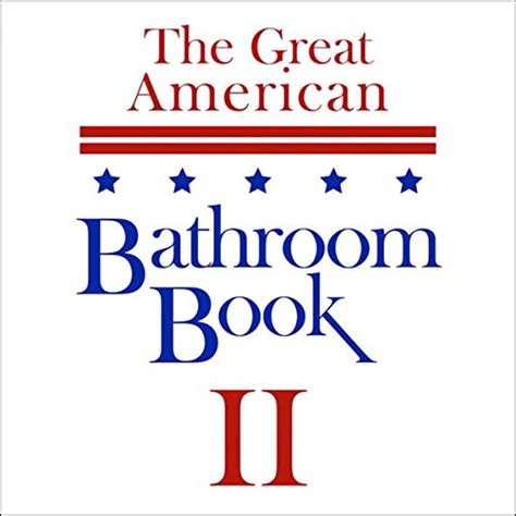 the great american bathroom book volume 2 summaries of all time great books Reader