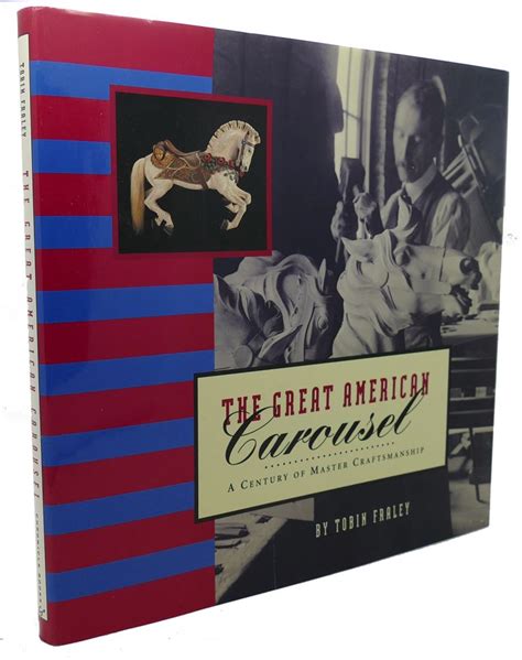 the great american carousel a century of master craftsmanship PDF