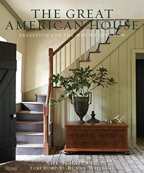 the great american house tradition for the way we live now Doc