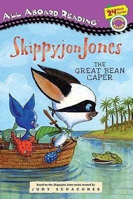 the great bean caper skippyjon jones Reader