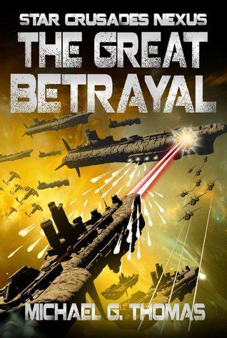 the great betrayal star crusades nexus book 4 PDF