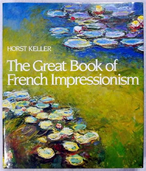 the great book of french impressionism Kindle Editon