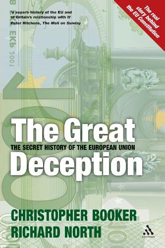 the great deception a secret history of the european union Kindle Editon