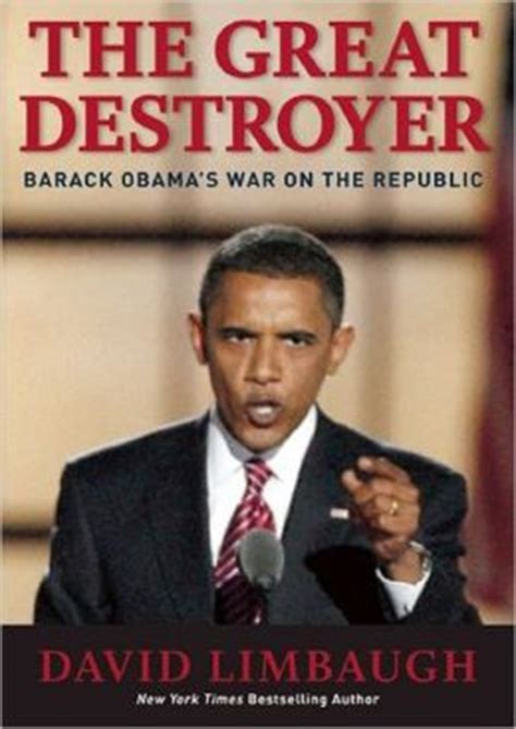 the great destroyer barack obamas war on the republic Kindle Editon