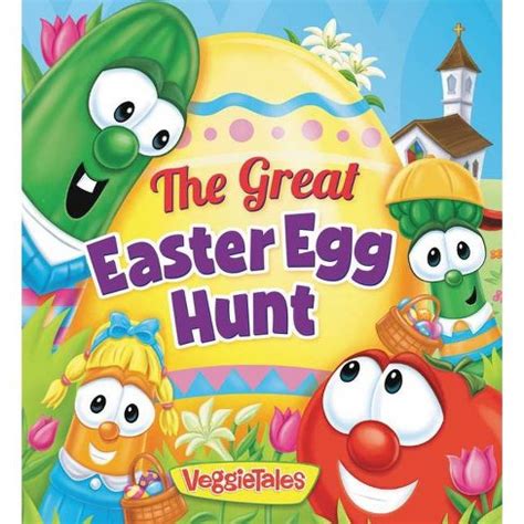 the great easter egg hunt a veggietales book Doc