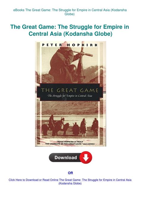 the great game the struggle for empire in central asia kodansha globe Doc