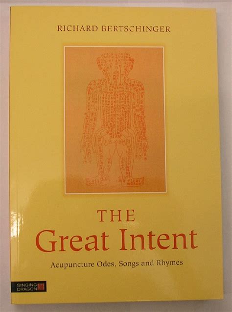 the great intent acupuncture odes songs and rhymes Kindle Editon