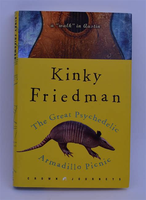 the great psychedelic armadillo picnic a walk in austin crown journeys Reader