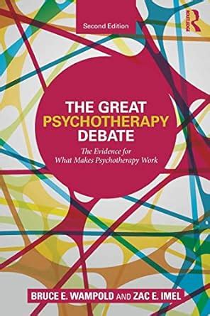 the great psychotherapy debate the evidence for what makes psychotherapy work counseling and psychotherapy Kindle Editon