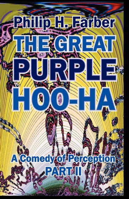 the great purple hoo ha part 2 Kindle Editon