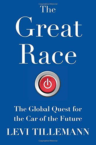 the great race the global quest for the car of the future Epub