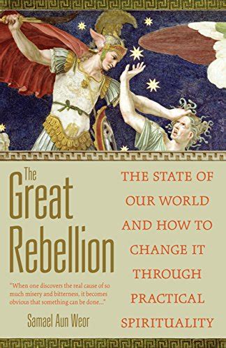 the great rebellion the state of our world and how to change it Reader