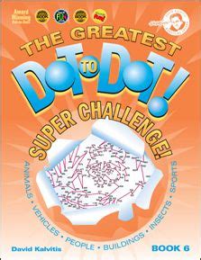 the greatest dot to dot super challenge book 6 greatest dot to dot super challenge Kindle Editon