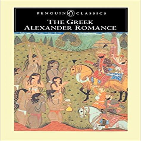the greek alexander romance penguin classics Doc