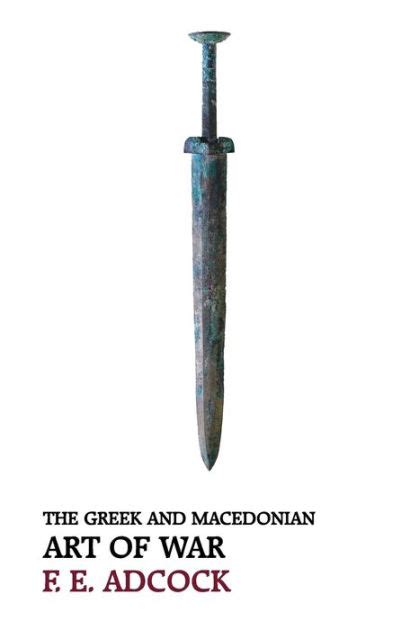the greek and macedonian art of war reprint edition PDF