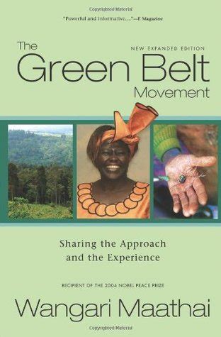 the green belt movement sharing the approach and the experience Epub