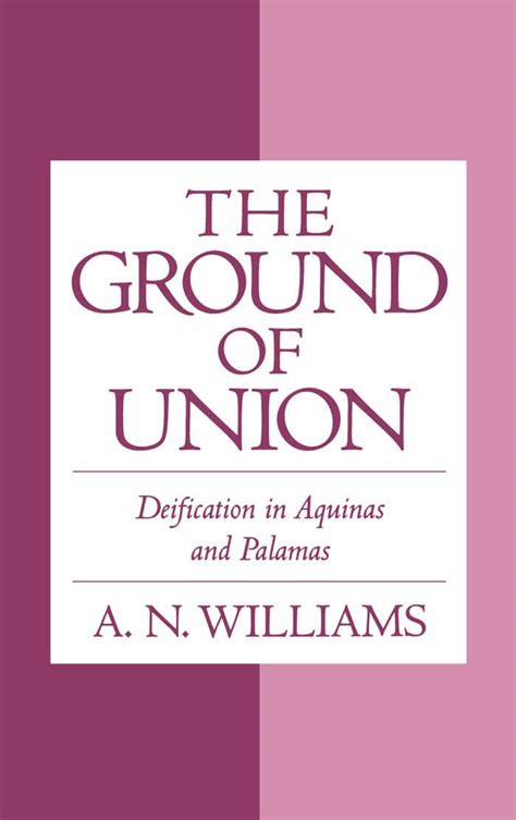 the ground of union deification in aquinas and palamas Reader
