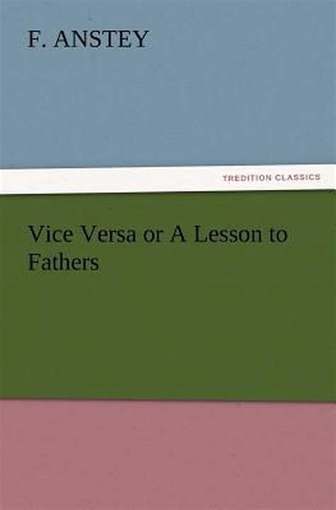the gruno series vice versa or a lesson to fathers Reader