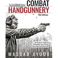 the gun digest book of combat handgunnery 6th edition PDF