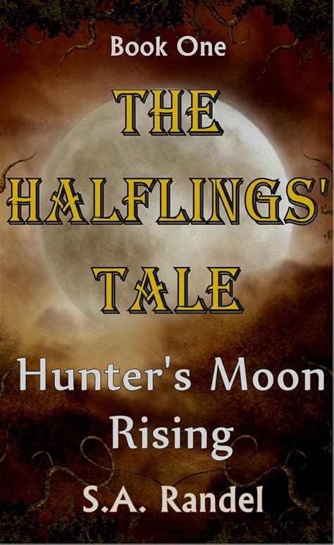 the halflings tale hunters moon rising volume 1 Doc