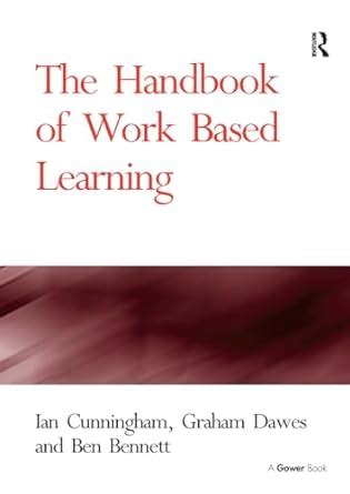 the handbook of work based learning Kindle Editon