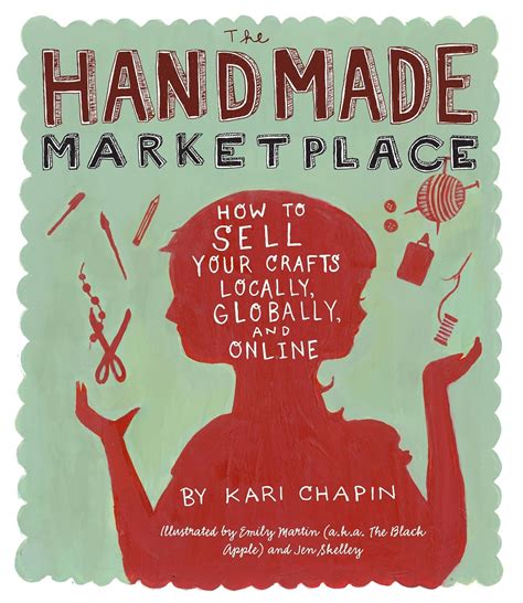 the handmade marketplace how to sell your crafts locally globally and on line Epub