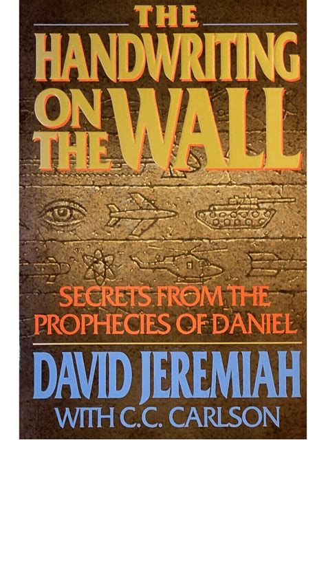 the handwriting on the wall secrets from the prophecies of daniel Doc