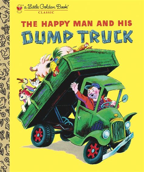 the happy man and his dump truck little golden book PDF