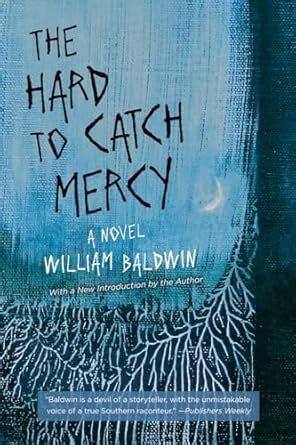 the hard to catch mercy a novel southern revivals Epub