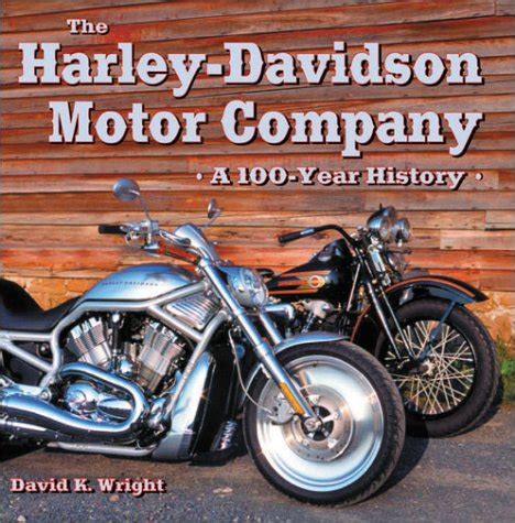 the harley davidson motor company a 100 year history PDF