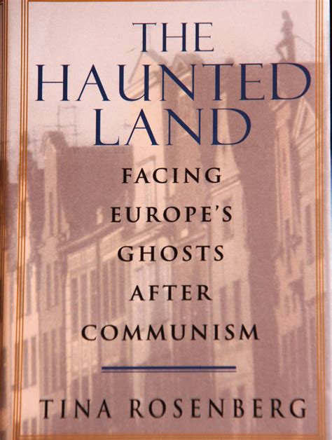 the haunted land facing europes ghosts after communism PDF