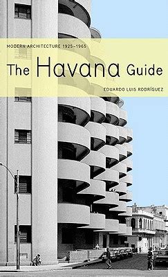 the havana guide modern architecture 1925 1965 Reader