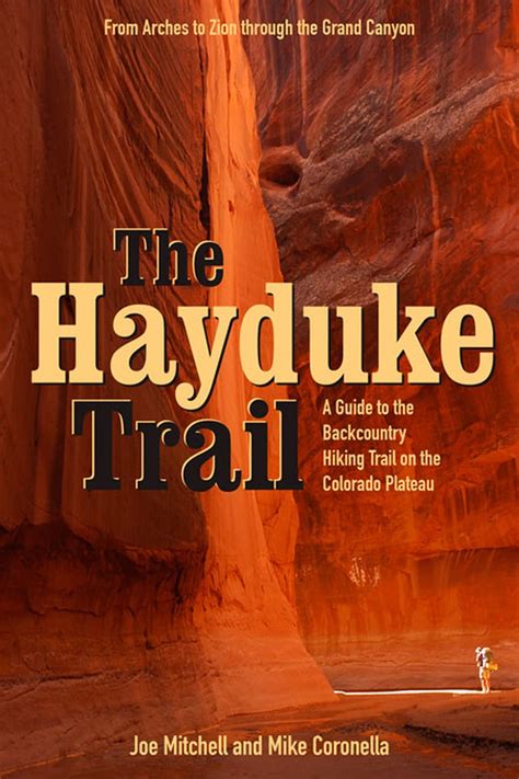 the hayduke trail a guide to the backcountry hiking trail on the colorado plateau Kindle Editon