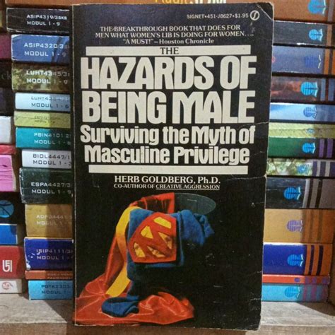 the hazards of being male surviving the myth of masculine privilege PDF