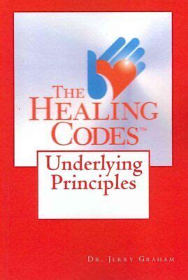 the healing codes underlying principles Epub