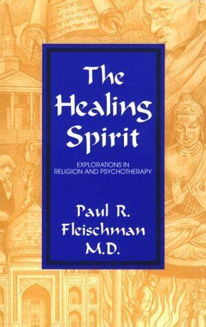 the healing spirit explorations in religion and psychotherapy Epub