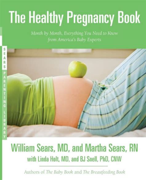 the healthy pregnancy book month by month everything you need to know from americas baby experts sears parenting Doc